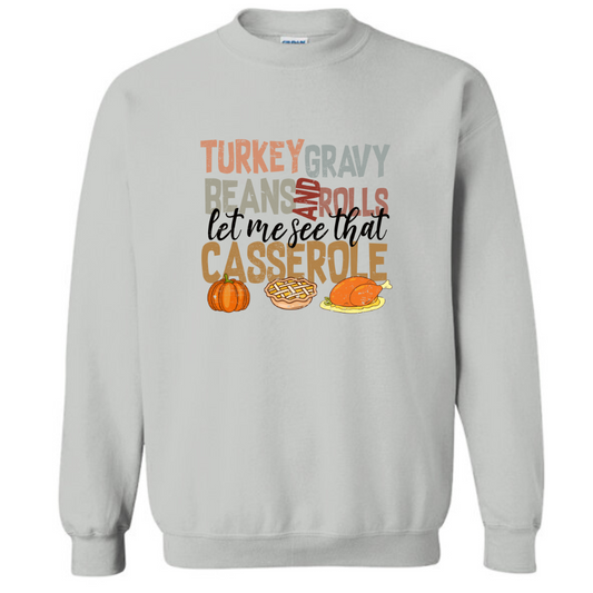 Let Me See That Casserole Crew Graphic Sweatshirt