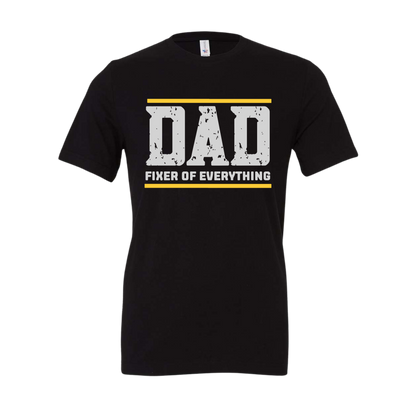 Dad Fixer of Everything Tee