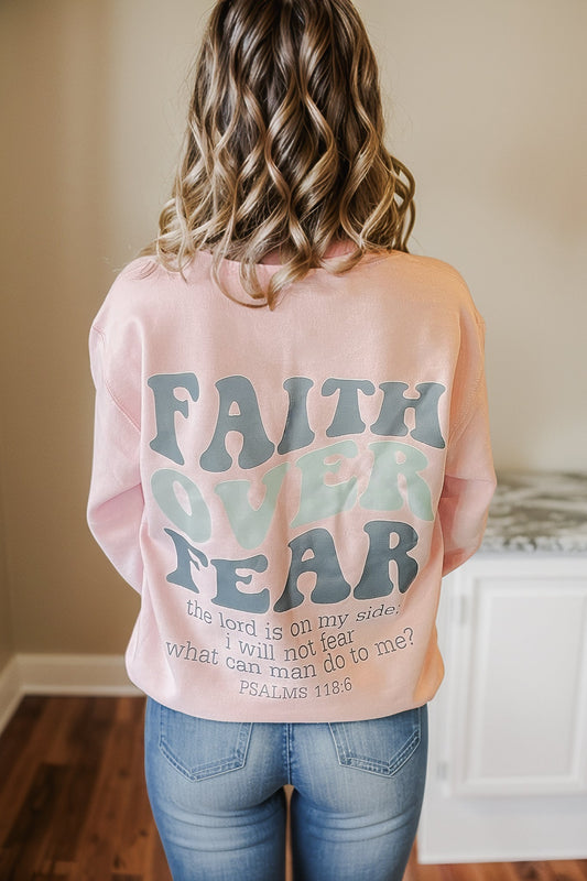 Faith Over Fear Graphic Sweatshirt