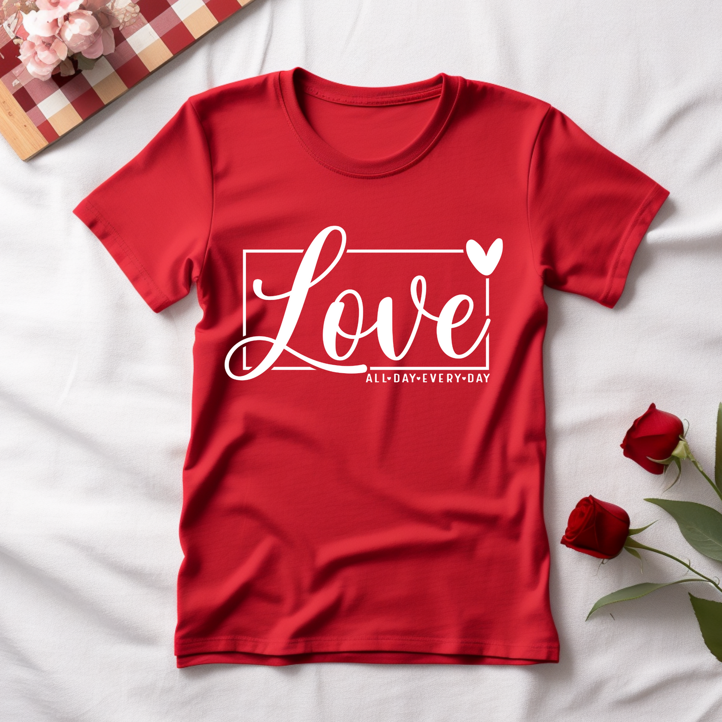 Love All Day Every Day Graphic Tee