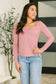 The Girls are Back in Town Long Sleeve Top in Rose