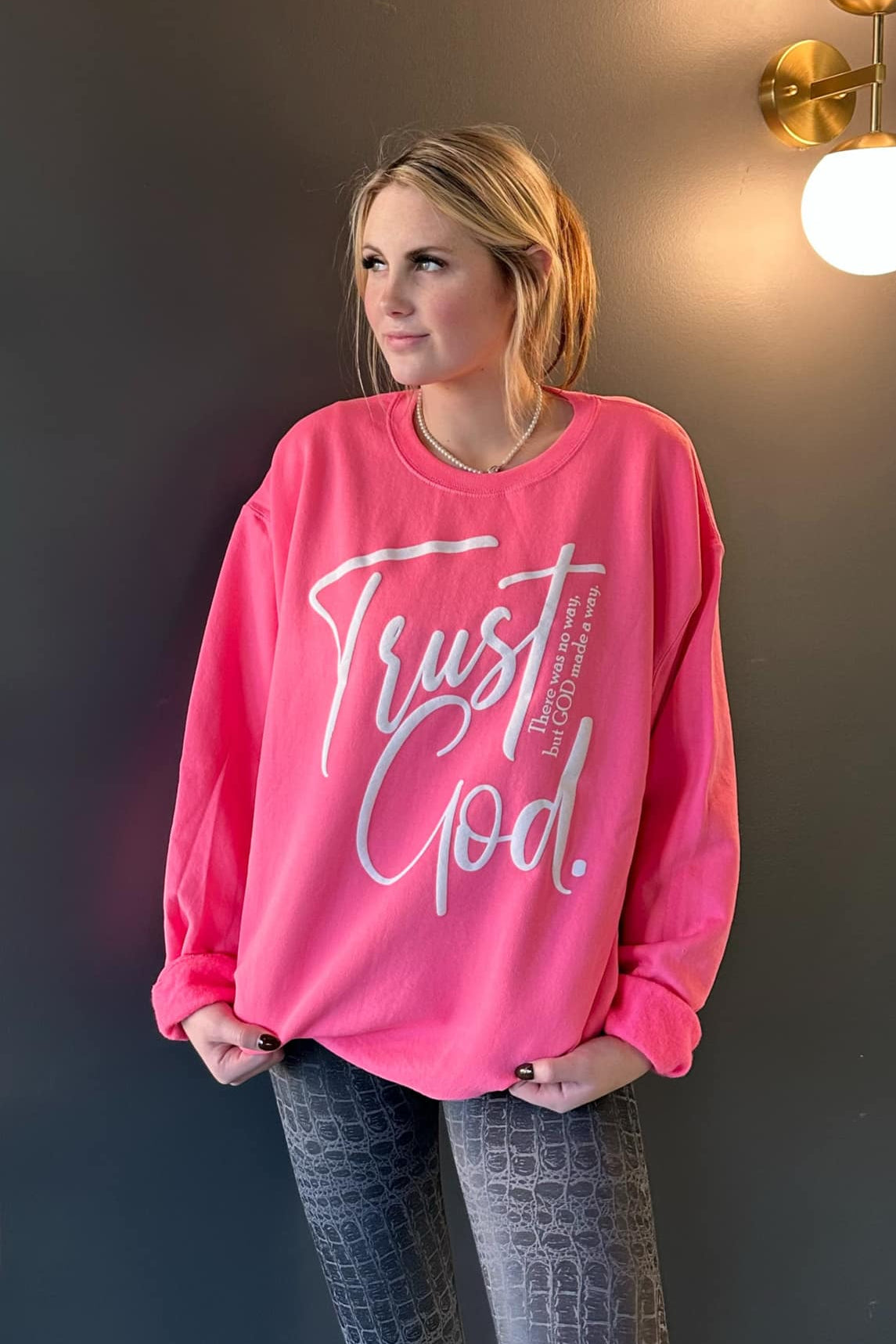 Trust God Pink Graphic Sweatshirt