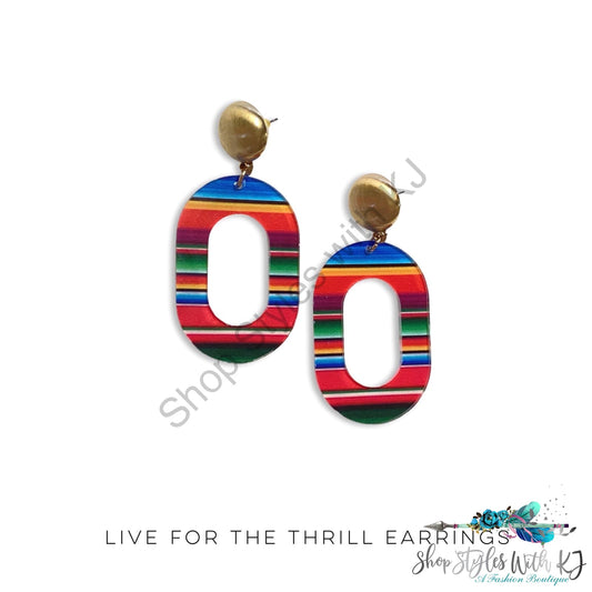 Live For The Thrill Earrings Urbanista